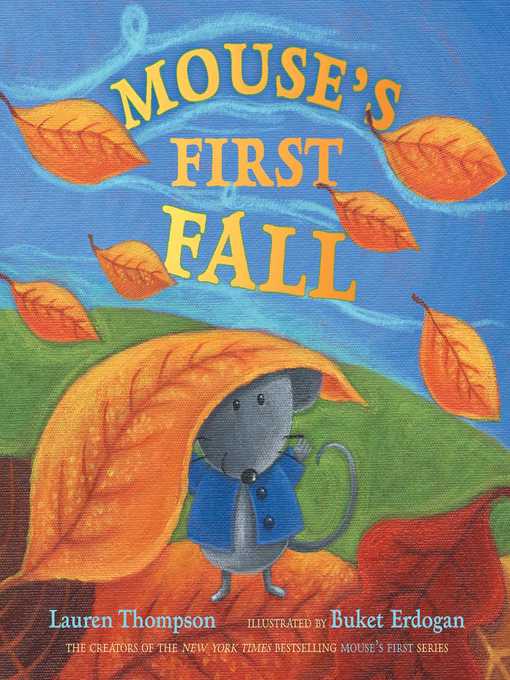Title details for Mouse's First Fall by Lauren Thompson - Wait list